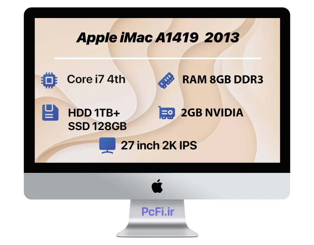 Apple iMac A1419 27" 2K 2013 | i7-RAM 8GB-HDD 1TB+SSD 128GB-VGA 2GB